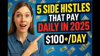 5 Side Hustles That Pay Daily in 2025 (Make $100+/Day)