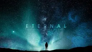 ETERNAL - Ambient Mix - Andrew & Jared DePolo