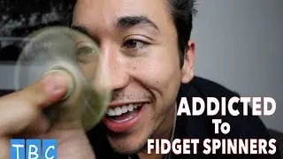 My Strange Addiction - Fidget Spinners