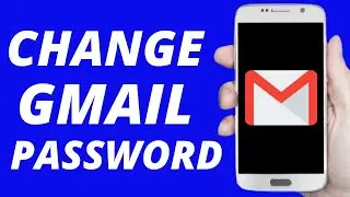 How To Change Password On Gmail Account In 2021 (Android & IOS)