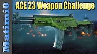 ACE 23 Terrible Weapon Challenge - Battlefield 4