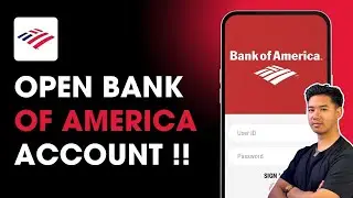 How to Open Bank of America Account Online !