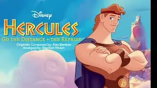 Go the Distance + Reprise Orchestral/Instrumental | Disney&rsquo;s Hercules | Fan Transcription