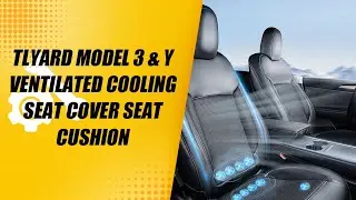 Tlyard Model 3 & Y Ventilated Cooling Seat Cover Seat Cushion/Summer essentials!