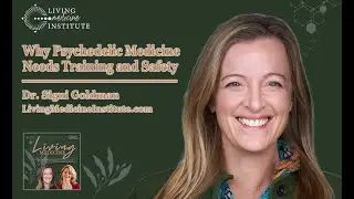 Why Psychedelic Medicine Needs Training and Safety With Dr  Signi Goldman