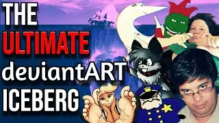 The Ultimate deviantART Iceberg Explained Part 5