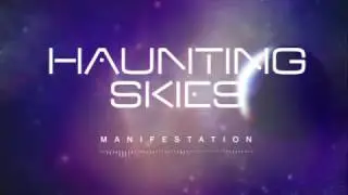 Haunting Skies - Manifestation OFFICIAL STREAM