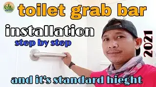 Tutorial/Toilet grab bar step by step installation and it's standard hieght/BOB STYLE OFFICIAL