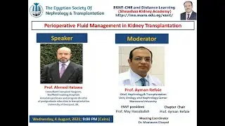 Peri operative fluid management in kidney transplantation. Prof/ Ahmed Halawa. (6/8/2021).