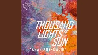 Thousand Lights Of Sun