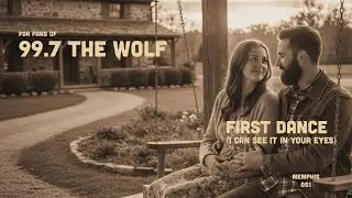 99.7 The Wolf &ndash; a Country Slow-Burner Love Song for Your Listeners! (Memphis, Tennessee)