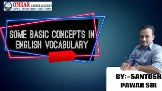 BASIC CONCEPTS IN ENGLISH VOCABULARY P-1 #VOCABULARY_BY_SANTOSH_PAWAR_SIR #PREFIX #SUFFIX #ROOT_WORD