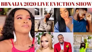 BBNAIJA 2020 LIVE STREAM: BBNAIJA 2020 FIRST LIVE EVICTION SHOW|-BBNAIJA 2020 LIVE EVICTION SHOW