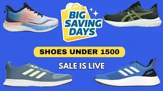 Flipkart Big Saving Days Sale is Live | Best Running Shoes under 1500