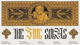 The Five solas Preview