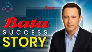 The Facts Behind Bata Success | The Unbelievable Story of Bata | Mera Gulak