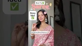 Desi Saree Story Idea |🪷🪕#learnwithektaa #ytshorts #bts #srk #mobileediting #howto #viralvideo #bts