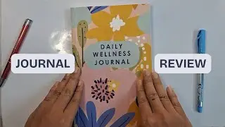 Daily Wellness Journal Flip Through + Honest Review | How It Helps You Build a Healthier Routine
