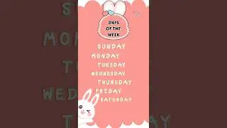 Days of the Week for Kids! | Learn with Bunny 🤩 #kidsshorts  #Shorts