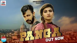 Panga - Official | Mithu Dhukia, Sonika Singh, Partap Tanwar | New Haryanvi Songs Haryanavi 2019