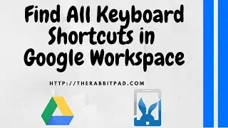 Как найти сочетания клавиш в Google Документах, Таблицах и Презентациях