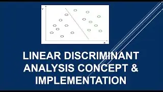 Linear discriminant analysis | LDA | Implementation | Scikit - learn | Python | Machine Learning