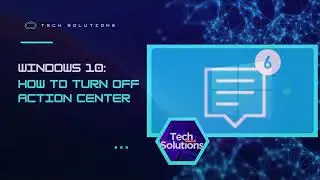 Windows 10: How to Easily TURN OFF the ACTION CENTER