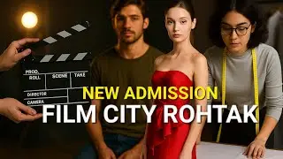 Supva University Rohtak New Admission 2025 - 2026 New Update | Film City Rohtak Admission