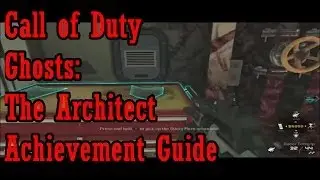 Call of Duty Ghosts: The Architect Achievement Guide