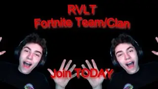 All About RVLT(My NEW Fortnite Team/Clan)!!