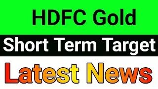 HDFC Gold share🚀hdfc gold share price🪀 hdfc gold etf share news