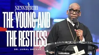 The Young & The Restless | NEWBIRTH | Dr. Jamal Bryant