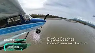 Alaska Bush Flying, River Bar Landing