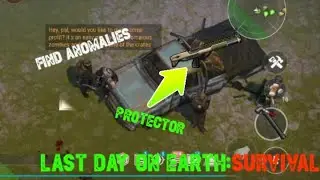 I GOT THE PROTECTOR! 🔫 Full Anomalies Event Guide | Last Day on Earth: Survival