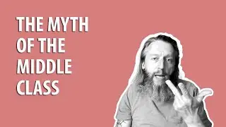The myth of the middle class