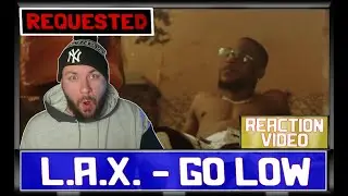 L.A.X. - Go Low | #REQUESTED UK REACTION & ANALYSIS VIDEO // CUBREACTS