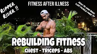 Rebuilding Strong: Chest, Triceps, & Abs Workout for Fitness After Illness | Phase 2