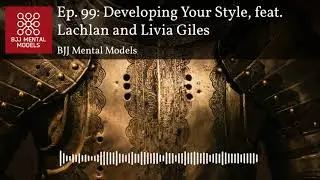 Ep. 99: Developing Your Style, feat. Lachlan and Livia Giles