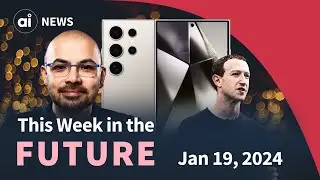Galaxy AI, AlphaGeometry, and Open Source AGI | This Week in the Future E24