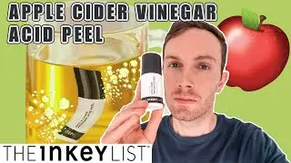 The Inkey List Apple Cider Vinegar Acid Peel Review | 6 Days of The Inkey List