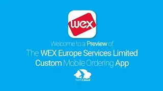 WEX Europe Services Limited - Mobile App Preview - WEX4241W