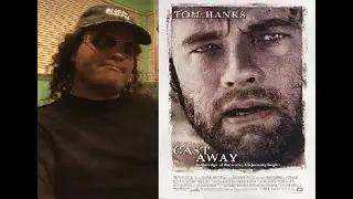 Cast Away (2000) Movie Review