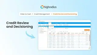 HighRadius Credit Risk Management| AI-Powered Credit Reviews & Decisioning