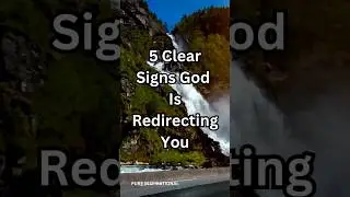 5 Clear Signs God Is Redirecting You