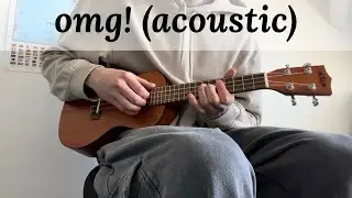 omg! (acoustic) - Arden Jones (Ukulele Cover By Luminous Lizard)