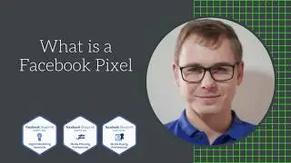 Facebook Ads - What is a Facebook Pixel