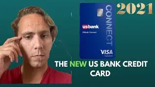 The NEW US Bank Credit Card | 2021