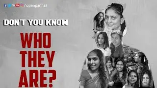 Don't you know who they are? | Women's Day Special | Sudha Kongara | Halitha Shameem | Open Pannaa
