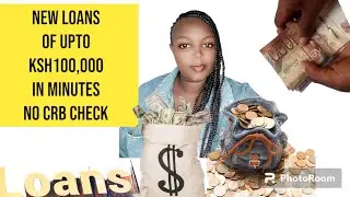 NEW LOANS IN KENYA OF UPTO KSH100,000/ IN MINUTES#loan#makemoneyonline#dorpevlogs#mpesa