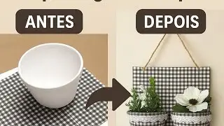 Reciclagem Criativa Floreira com T&aacute;bua e Copo de Isopor / Creative Recycling